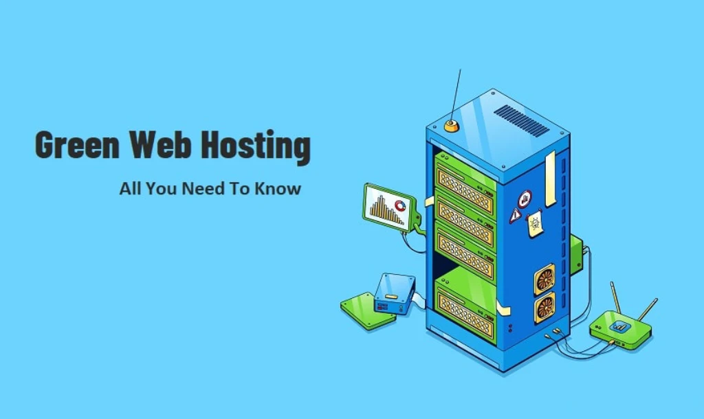7 Awesome Benefits of Green Web Hosting 2022