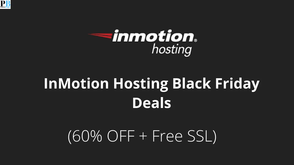 InMotion Hosting Black Friday Deals 2022 (60% OFF + Free SSL)