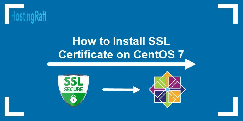 Cách cấu hình SSL cho Apache chạy hệ điều hành CentOS 7